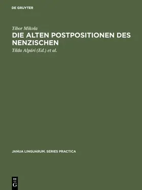 Mikola / Alpári |  Die alten Postpositionen des Nenzischen | Buch |  Sack Fachmedien