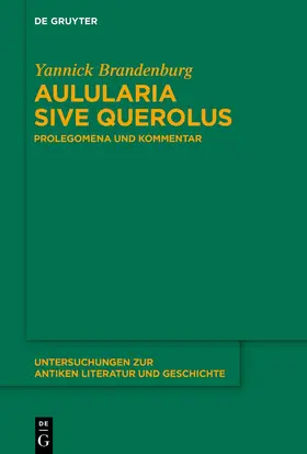 Brandenburg |  Aulularia sive Querolus | Buch |  Sack Fachmedien