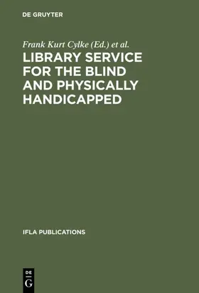 Cylke |  Library service for the blind and physically handicapped | Buch |  Sack Fachmedien