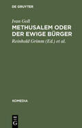 Goll / Zmega / Grimm |  Methusalem oder Der ewige Bürger | Buch |  Sack Fachmedien