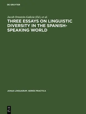 Ornstein-Galicia / Foster / Hensey |  Three essays on linguistic diversity in the Spanish-speaking world | Buch |  Sack Fachmedien