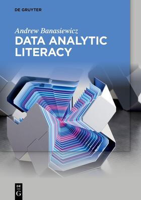 Banasiewicz |  Data Analytic Literacy | eBook | Sack Fachmedien