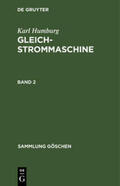 Humburg |  Karl Humburg: Gleichstrommaschine. Band 2 | Buch |  Sack Fachmedien