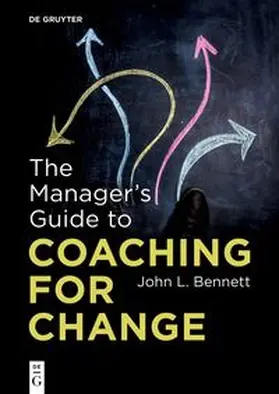 Bennett | The Manager’s Guide to Coaching for Change | E-Book | sack.de