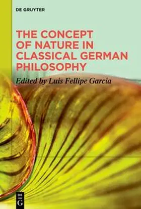 Garcia | The Concept of Nature in Classical German Philosophy | E-Book | www.sack.de