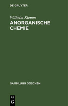 Klemm | Anorganische Chemie | Buch | 978-3-11-100362-7 | sack.de