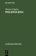 Schulze |  Molekülbau | Buch |  Sack Fachmedien