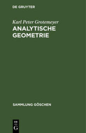 Grotemeyer | Analytische Geometrie | Buch | 978-3-11-100502-7 | sack.de