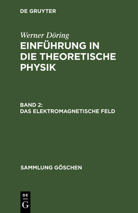 Döring | Das elektromagnetische Feld | Buch | 978-3-11-100590-4 | sack.de