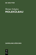Schulze |  Molekülbau | Buch |  Sack Fachmedien