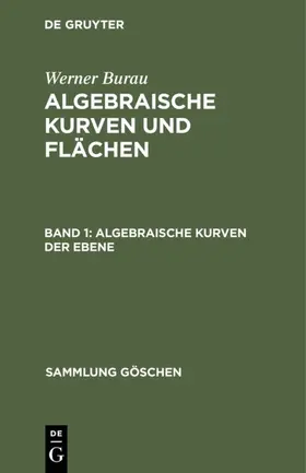 Burau |  Algebraische Kurven der Ebene | Buch |  Sack Fachmedien