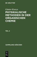Kresze |  Günter Kresze: Physikalische Methoden in der organischen Chemie. Teil 2 | Buch |  Sack Fachmedien