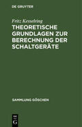 Kesselring |  Theoretische Grundlagen zur Berechnung der Schaltgeräte | Buch |  Sack Fachmedien