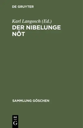 Langosch |  Der Nibelunge Nôt | Buch |  Sack Fachmedien