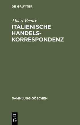 Beaux |  Italienische Handelskorrespondenz | Buch |  Sack Fachmedien