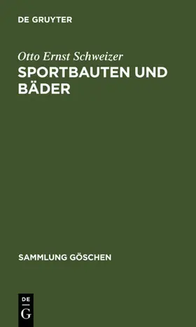 Schweizer |  Sportbauten und Bäder | Buch |  Sack Fachmedien