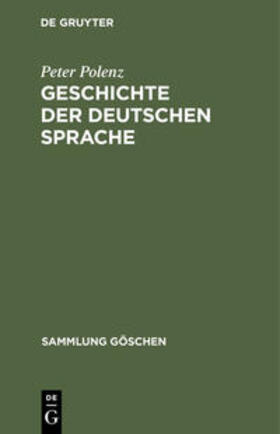 Polenz | Geschichte der deutschen Sprache | Buch | 978-3-11-101128-8 | sack.de