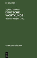 Schirmer / Mitzka |  Deutsche Wortkunde | Buch |  Sack Fachmedien