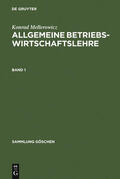 Mellerowicz |  Konrad Mellerowicz: Allgemeine Betriebswirtschaftslehre. Band 1 | Buch |  Sack Fachmedien