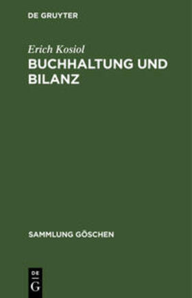 Kosiol | Buchhaltung und Bilanz | Buch | 978-3-11-101287-2 | sack.de