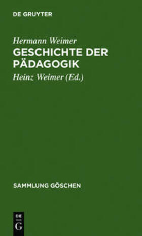 Weimer |  Geschichte der Pädagogik | Buch |  Sack Fachmedien