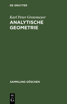 Grotemeyer | Analytische Geometrie | Buch | 978-3-11-101388-6 | sack.de