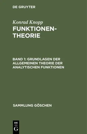 Knopp |  Grundlagen der allgemeinen Theorie der analytischen Funktionen | Buch |  Sack Fachmedien