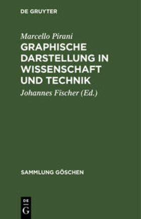 Pirani / Fischer | Graphische Darstellung in Wissenschaft und Technik | Buch | 978-3-11-101397-8 | sack.de