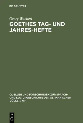 Wackerl |  Goethes Tag- und Jahres-Hefte | Buch |  Sack Fachmedien