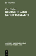 Lindner |  Deutsche Jagdschriftsteller I | Buch |  Sack Fachmedien