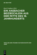 Lindner |  Ein Ansbacher Beizbüchlein aus der Mitte des 18. Jahrhunderts | Buch |  Sack Fachmedien