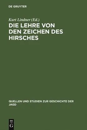 Lindner | Die Lehre von den Zeichen des Hirsches | Buch | 978-3-11-101475-3 | www.sack.de
