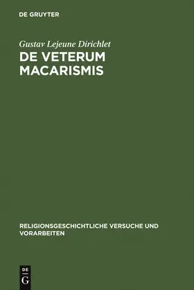 Dirichlet |  De veterum macarismis | Buch |  Sack Fachmedien
