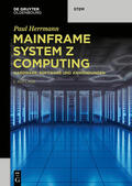Herrmann |  Mainframe System z Computing | eBook | Sack Fachmedien