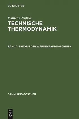 Nußelt |  Theorie der Wärmekraftmaschinen | Buch |  Sack Fachmedien