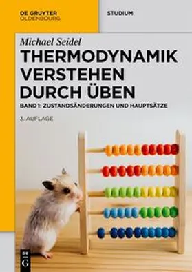 Seidel | Thermodynamik - Verstehen durch Üben | Buch | 978-3-11-101706-8 | sack.de