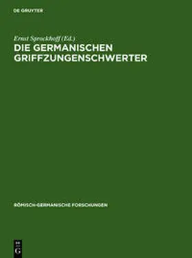 Sprockhoff |  Die germanischen Griffzungenschwerter | Buch |  Sack Fachmedien