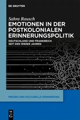 Rausch | Emotionen in der postkolonialen Erinnerungspolitik | E-Book | www.sack.de