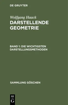 Haack | Die wichtigsten Darstellungsmethoden | Buch | 978-3-11-102039-6 | www.sack.de