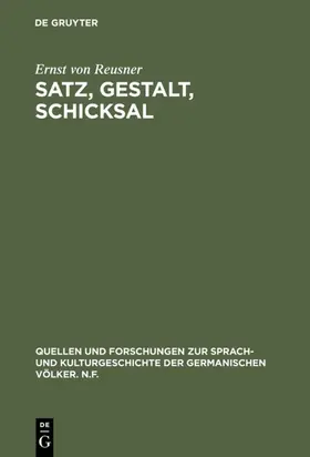 Reusner |  Satz, Gestalt, Schicksal | Buch |  Sack Fachmedien