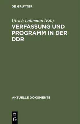 Lohmann |  Verfassung und Programm in der DDR | Buch |  Sack Fachmedien