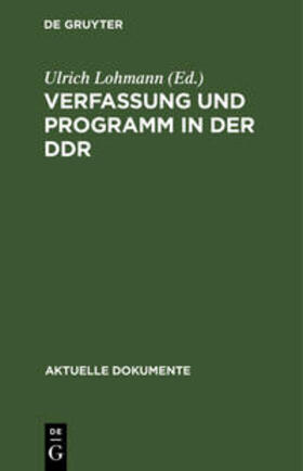 Lohmann | Verfassung und Programm in der DDR | Buch | 978-3-11-102405-9 | sack.de