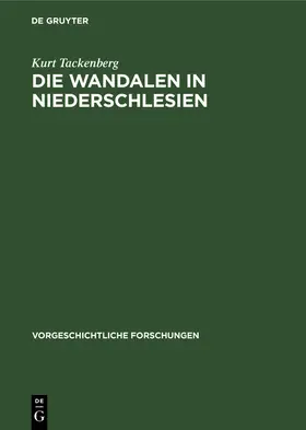 Tackenberg |  Die Wandalen in Niederschlesien | Buch |  Sack Fachmedien
