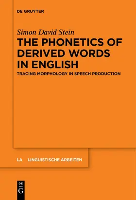 Stein | The Phonetics of Derived Words in English | E-Book | sack.de