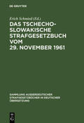 Schmied |  Das Tschechoslowakische Strafgesetzbuch vom 29. November 1961 | Buch |  Sack Fachmedien
