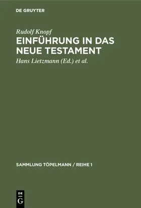 Knopf / Lietzmann / Weinel |  Einführung in das Neue Testament | Buch |  Sack Fachmedien