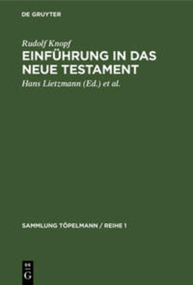 Knopf / Weinel / Lietzmann |  Einführung in das Neue Testament | Buch |  Sack Fachmedien