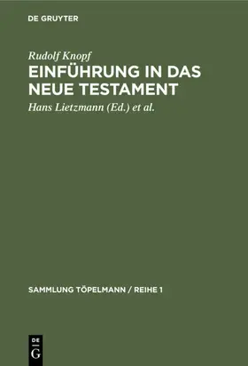 Knopf / Lietzmann / Weinel |  Einführung in das Neue Testament | Buch |  Sack Fachmedien
