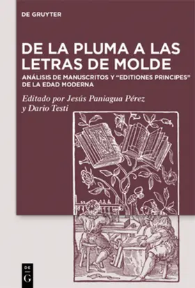 Paniagua Pérez / Testi |  De la pluma a las letras de molde | Buch |  Sack Fachmedien