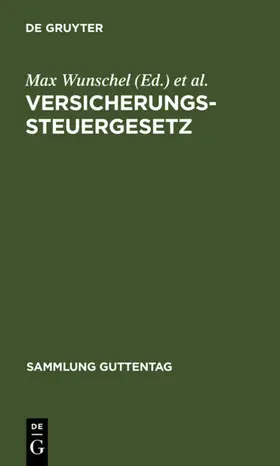 Wunschel / Kostboth |  Versicherungssteuergesetz | Buch |  Sack Fachmedien